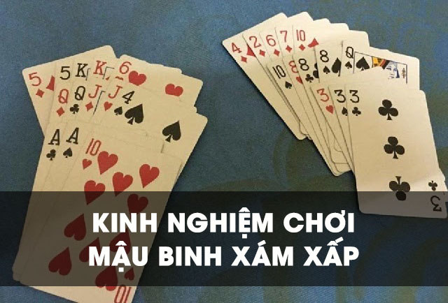 Chia sẻ kinh nghiệm đánh bài Binh xập xám