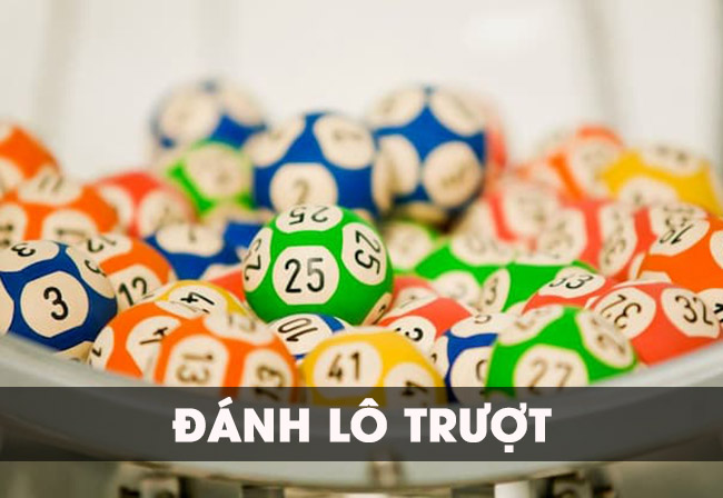 Lô trượt là thuật ngữ dùng để chỉ các con lô không về.