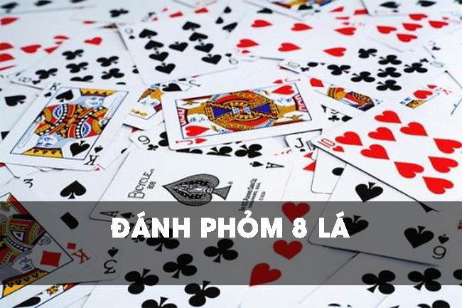 Đánh phỏm 8 lá