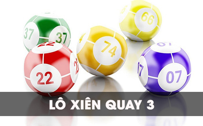 Lô xiên quay 3 có bao nhiêu cặp