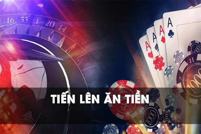 Tiến lên ăn tiền