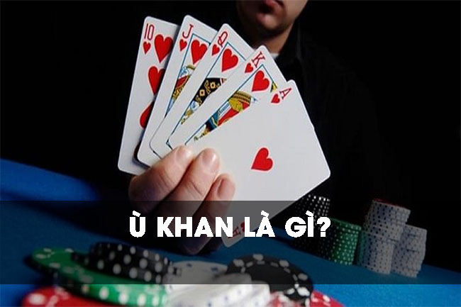 Ù khan là gì?