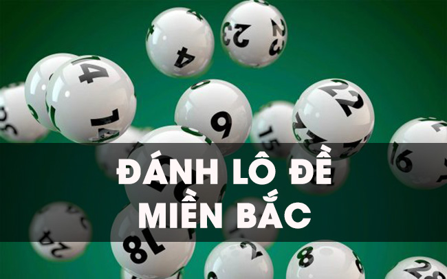 Cách đánh số lô miền Bắc từ cao thủ