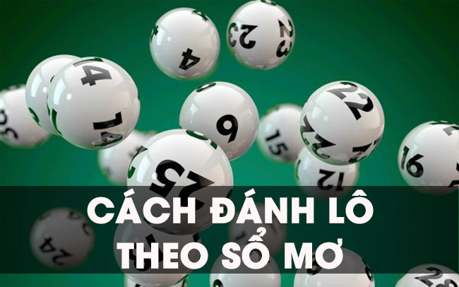 cách đánh lô theo sổ mơ