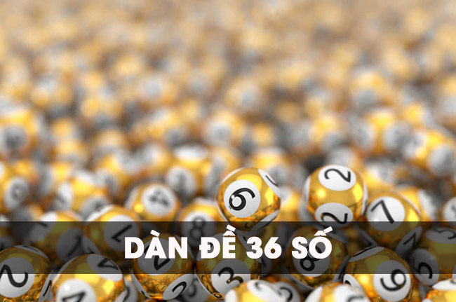 dàn đề 36 số là gì?