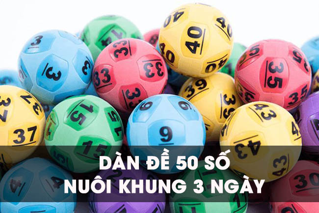 dàn đề 50 số nuôi khung 3 ngày